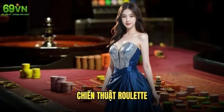 Chiến thuật Roulette