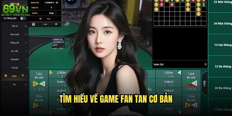 Game Fan Tan 69vn có phù hợp với người chơi Việt Nam không? 1 Tìm hiểu về game Fan Tan cơ bản