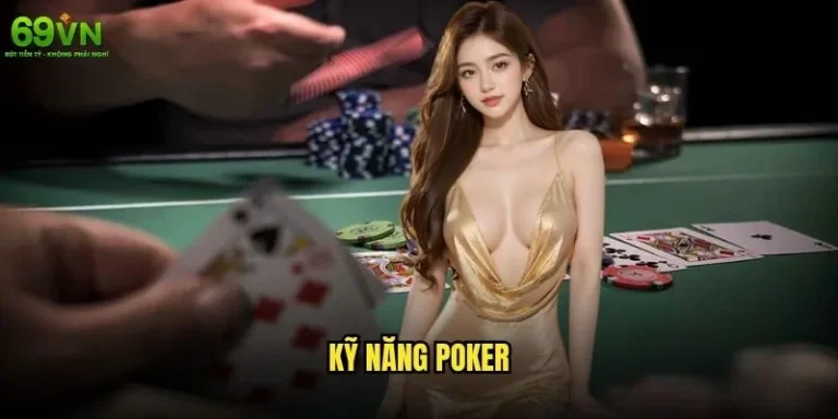 Kỹ năng Poker