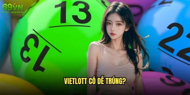 Vietlott có dễ trúng
