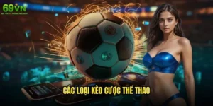 Các loại kèo cược thể thao